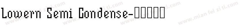 Lowern Semi Condense字体转换